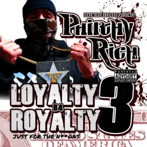 Loyalty B4 Royalty 3: Just for the Niggas