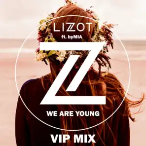 We Are Young (VIP MIX) [feat. byMIA]