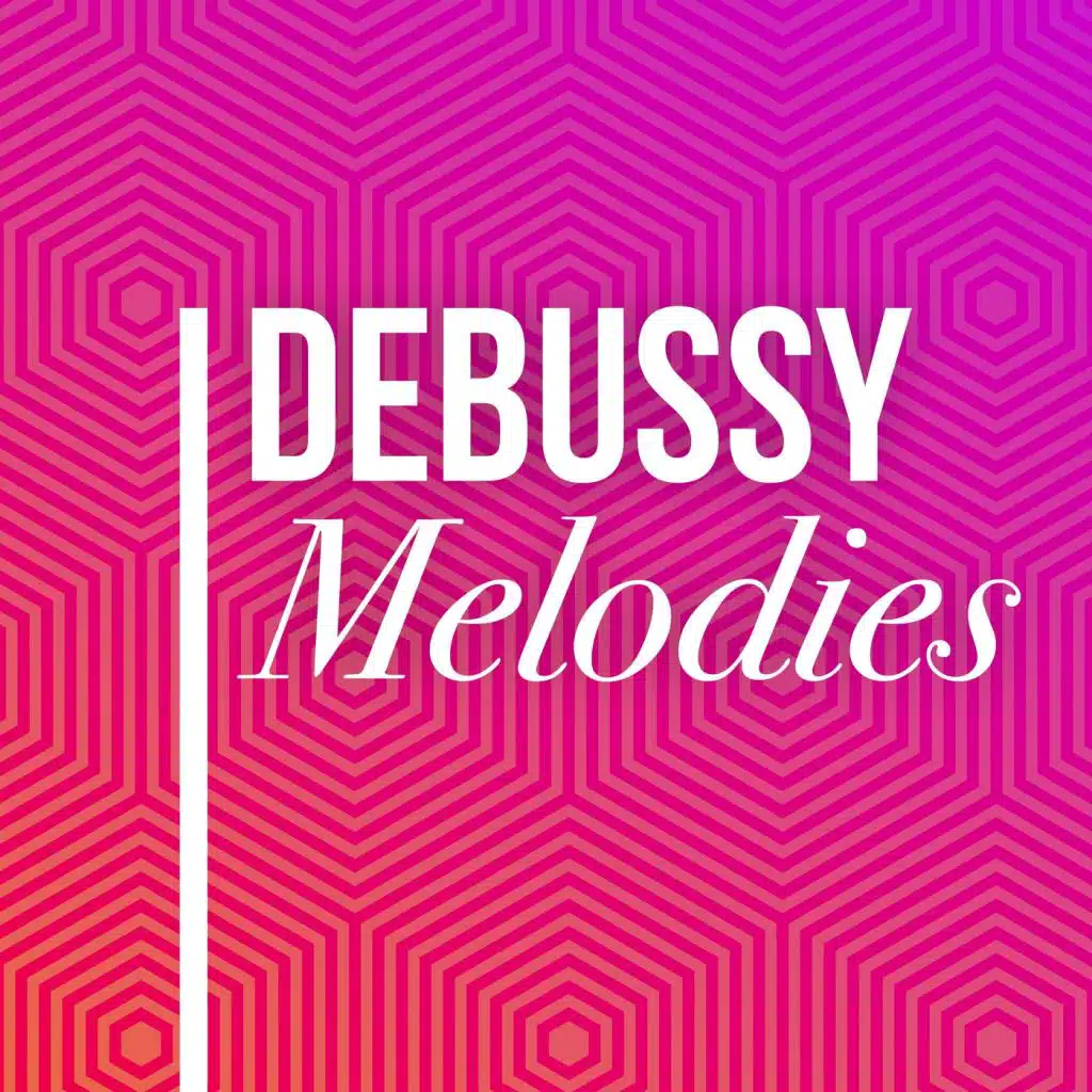Debussy Melodies