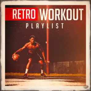 Retro Workout Playlist