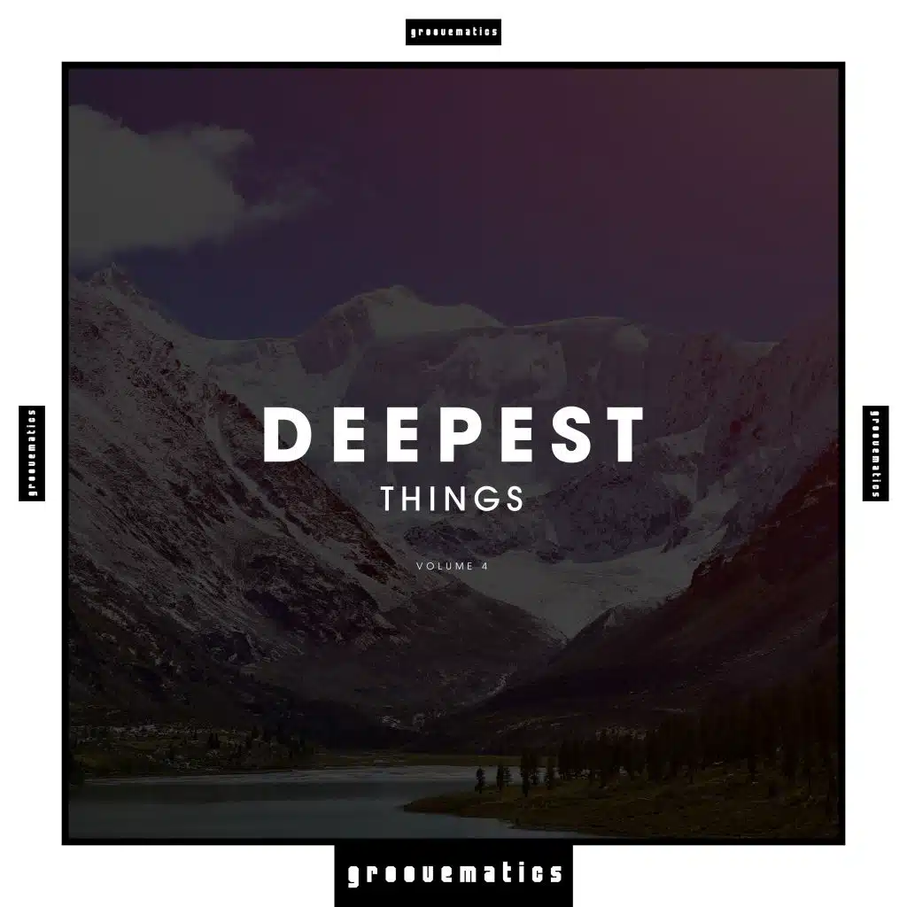 Deepest Things, Vol. 4