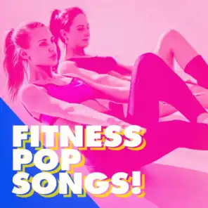 Fitness Pop Songs!
