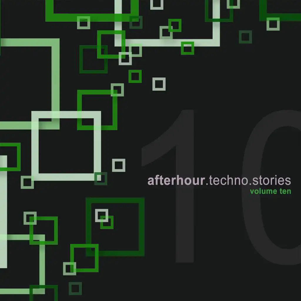 Afterhour Techno Stories, Vol. 10