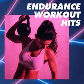 Endurance Workout Hits