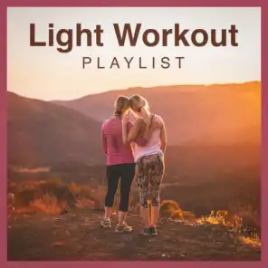 Light Workout Playlist