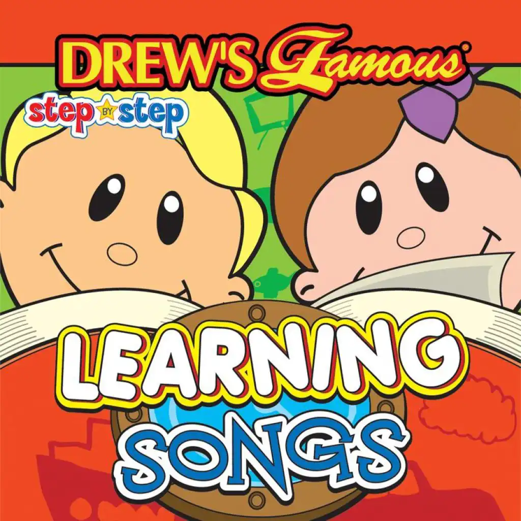 Drew's Famous Step By Step Learning Songs