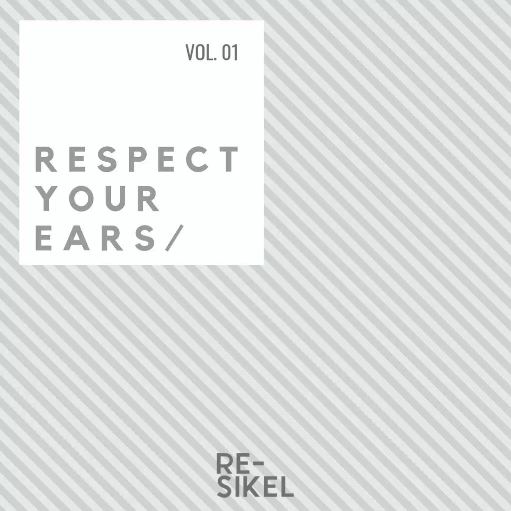 Respect Your Ears, Vol. 01