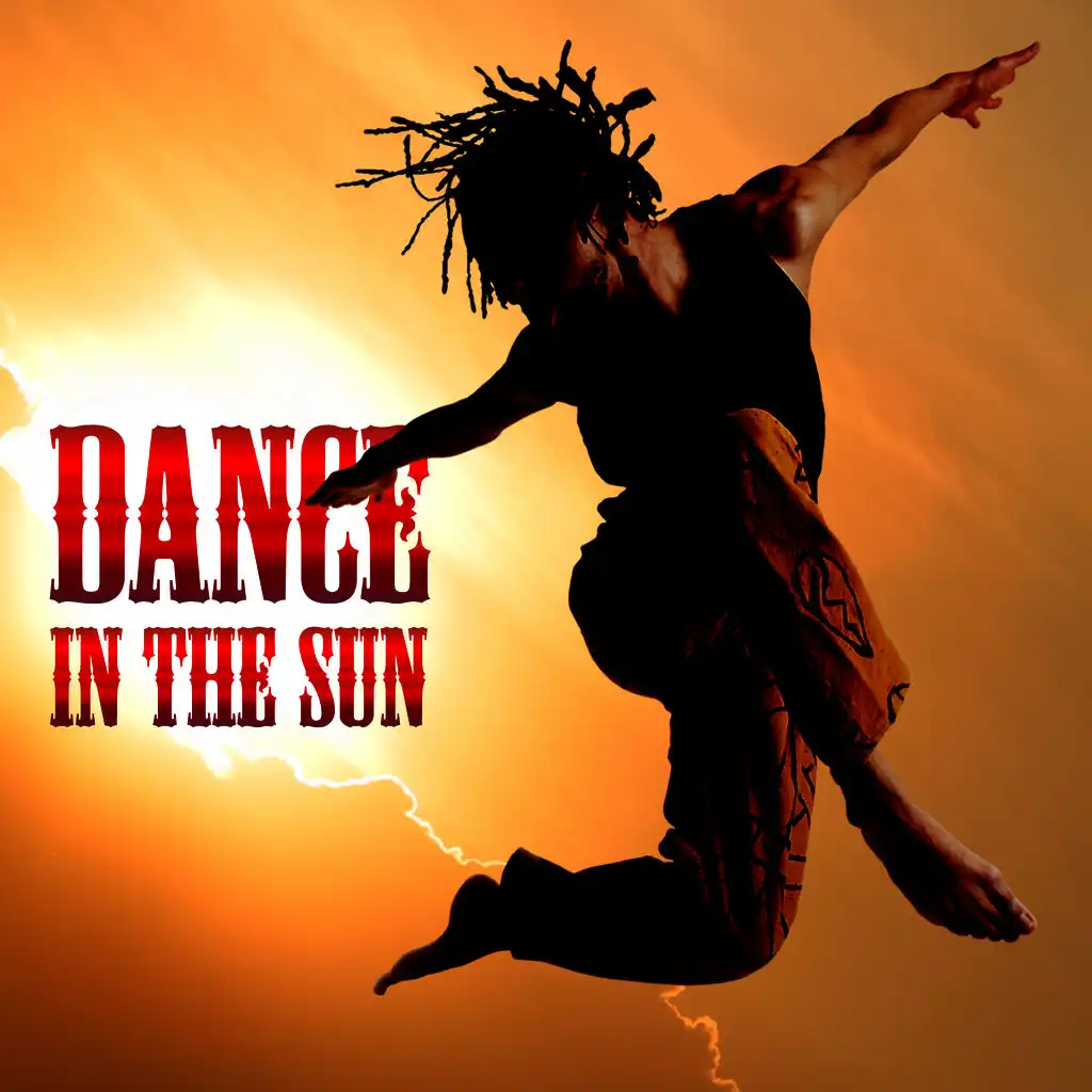 Dance In The Sun