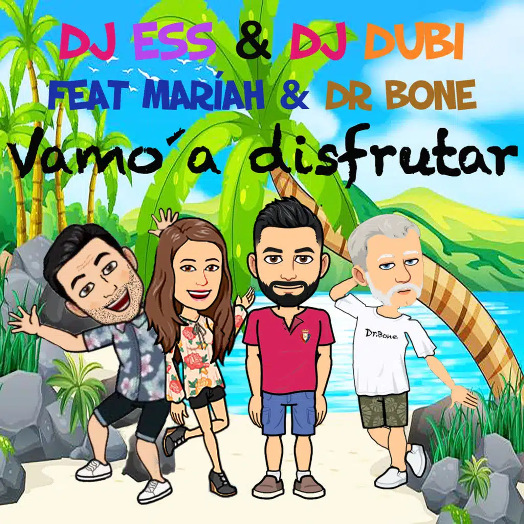Vamo´a disfrutar (feat. Mariah & Dr.Bone)