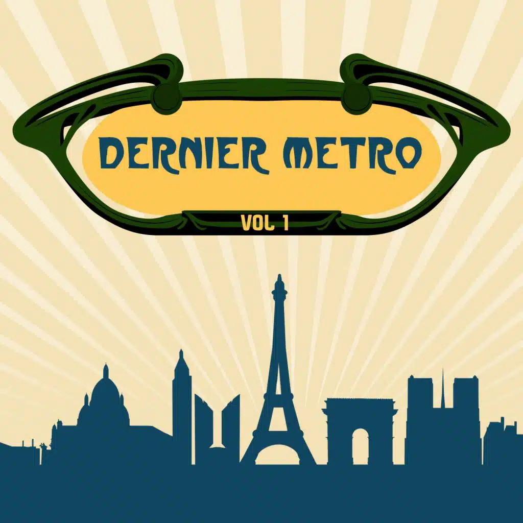 Dernier métro, vol. 1 (La compilation French Electro)