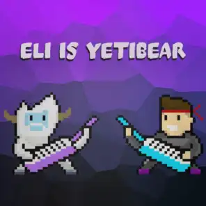 Eli Is Yetibear