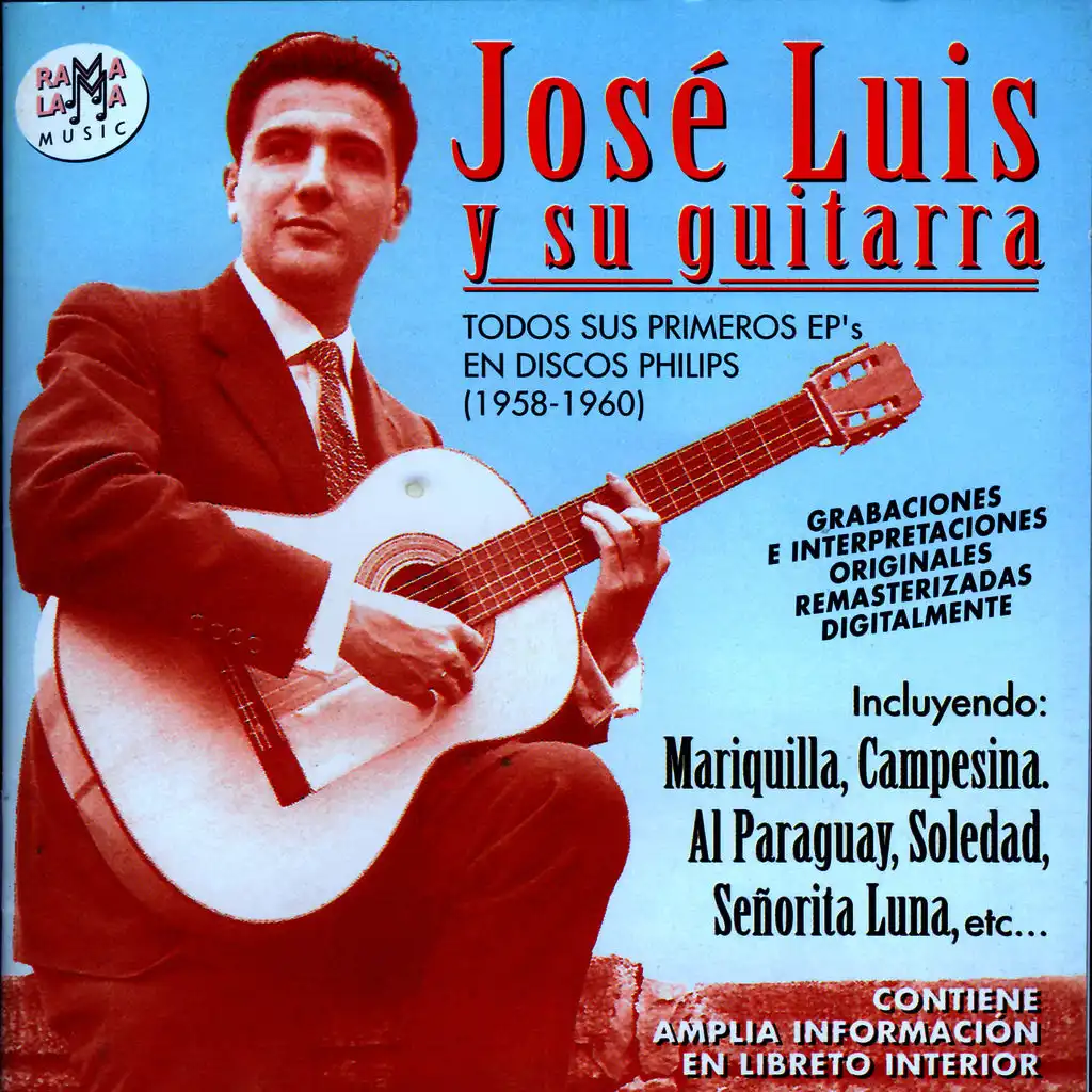 José Luis Y Su Guitarra. Todos Sus Primeros EP's En Discos Philips (1958-1960)