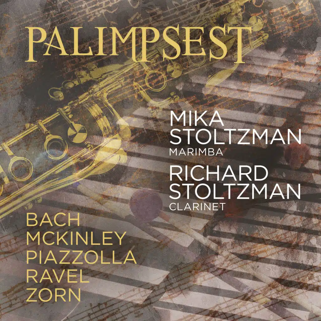 Palimpsest - Bach • McKinley • Piazzolla • Ravel