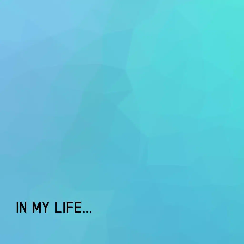 In My Life
