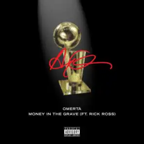 Money In The Grave (feat. Rick Ross)