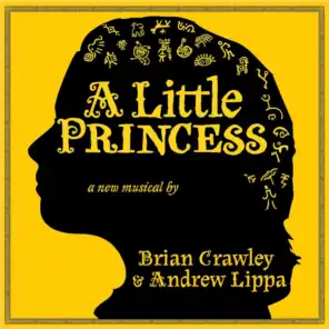 A Little Princess: The Musical (Original Broadway Cast Recording)