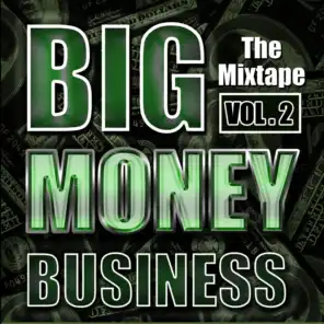 Big Money Business - The Mixtape, Vol. 2