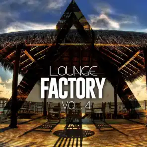 Lounge Factory Vol 4