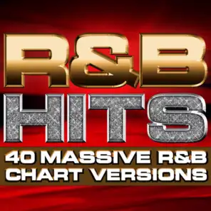 R & B Hits - 40 Massive R&B Chart Versions (R and B  Collection)