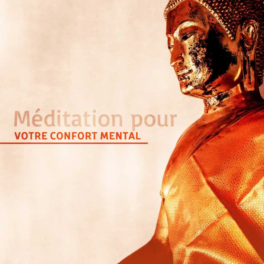 Méditation pour votre confort mental