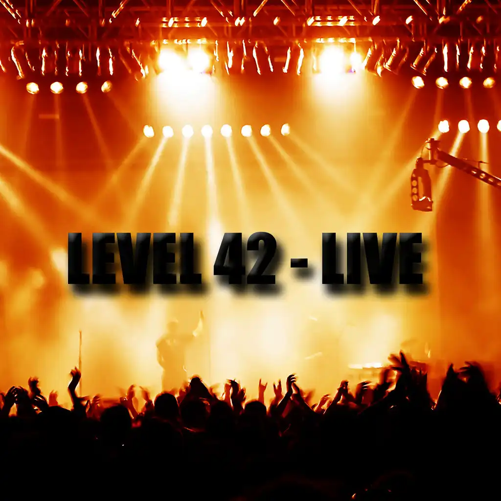 Level 42 - Live In London