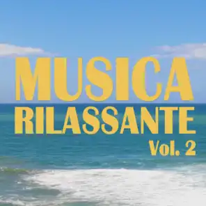 Musica Rilassante, Vol. 2