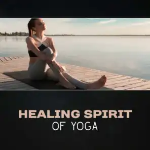 Healing Spirit of Yoga