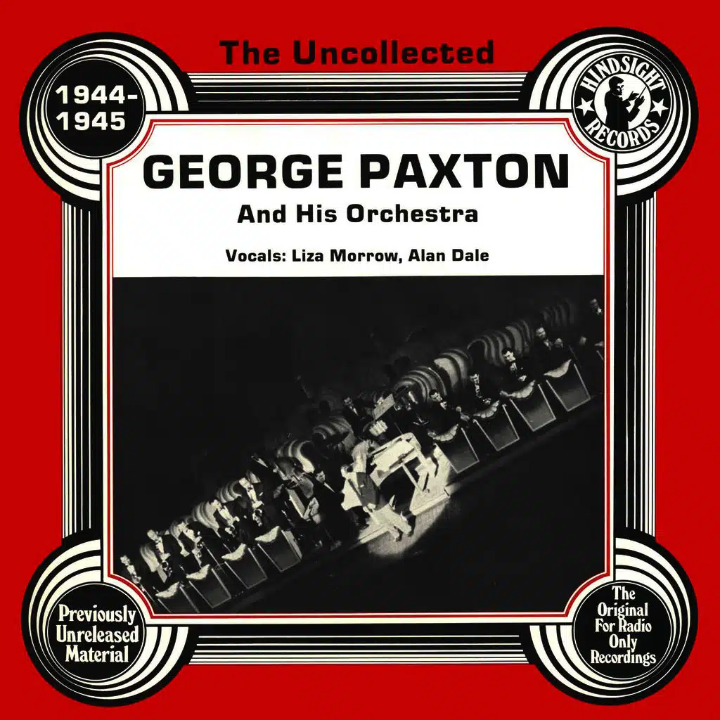 The Uncollected: George Paxton And His Orchestra