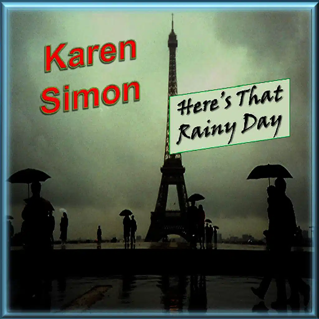 Here's That Rainy Day