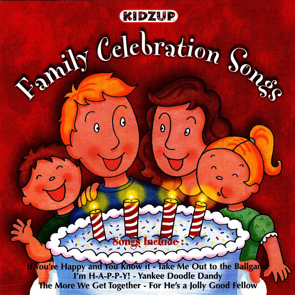 Family Celebration Songs