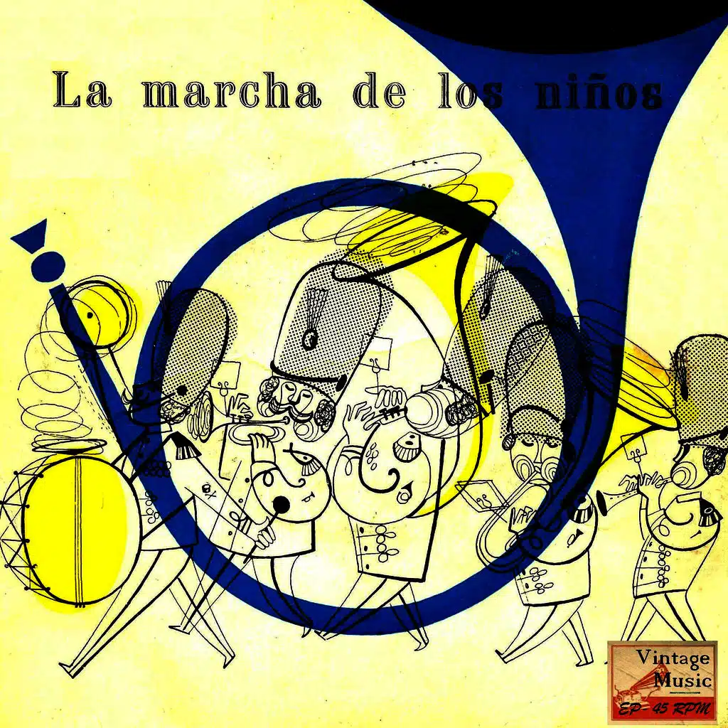 Vintage Dance Orchestras Nº 98 - EPs Collectors, "La Marcha De Los Niños"