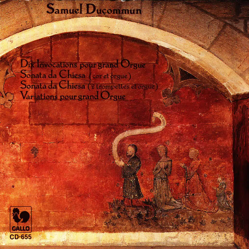 Samuel Ducommun: Dix Invocations, Sonata da Chiesa I et II, Variations