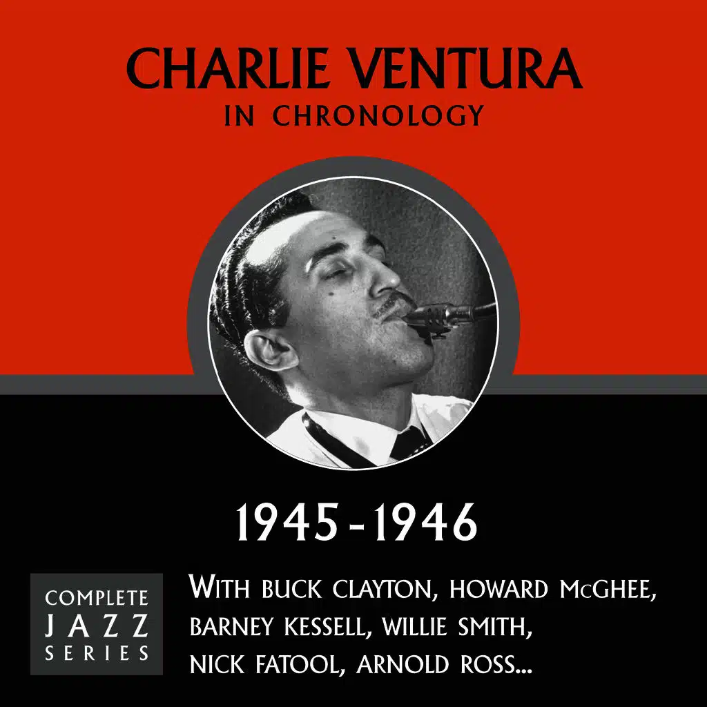 Complete Jazz Series 1945 - 1946
