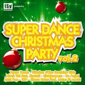 Super Dance Christmas Party, Vol. 2 - Part I