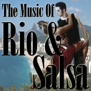 The Music Of Rio And Salsa