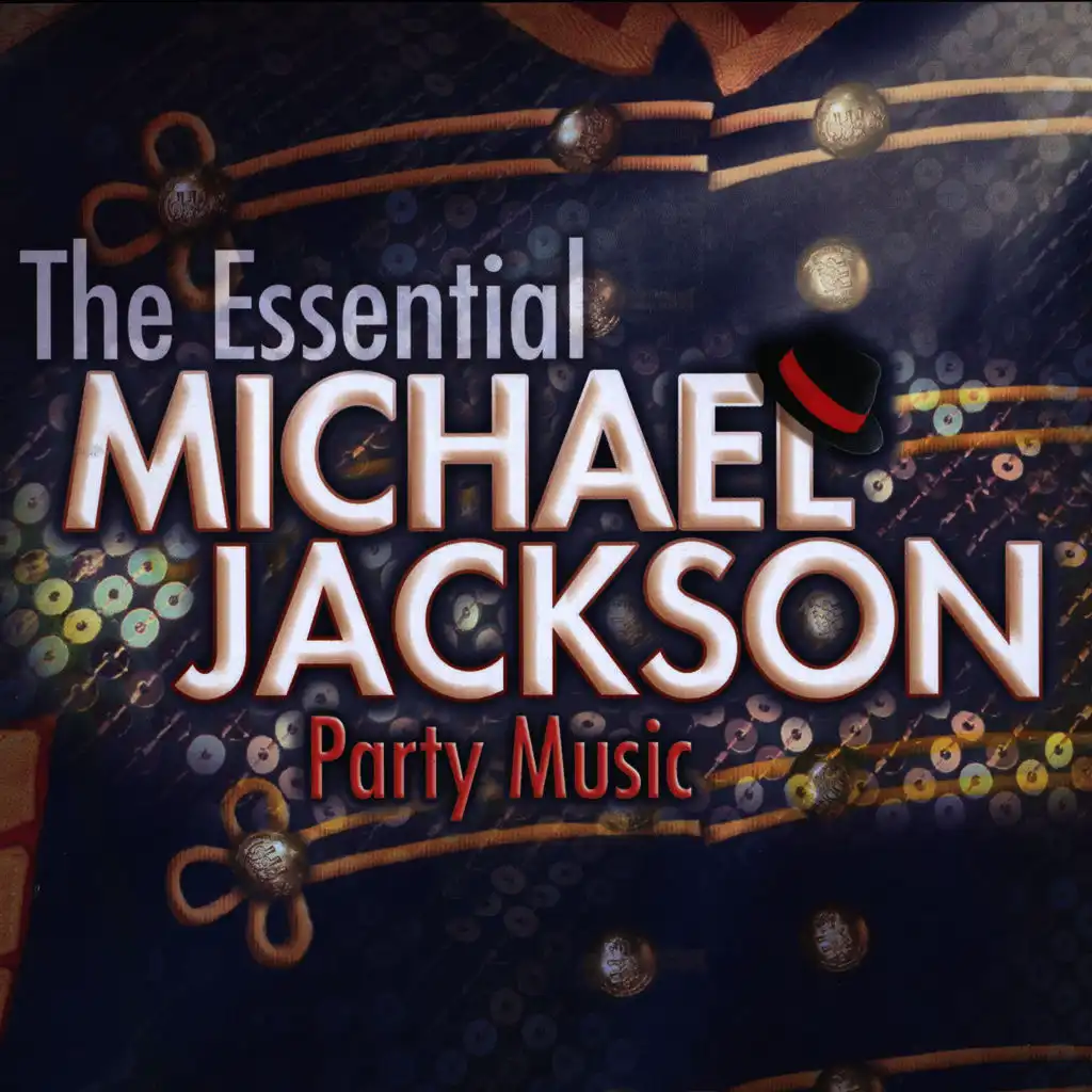 The Essential Michael Jackson Party Music