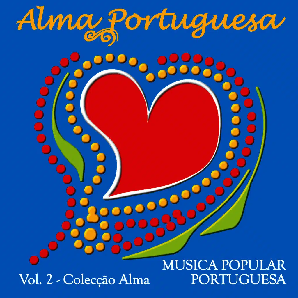 Alma Portuguesa - Música Popular Portuguesa