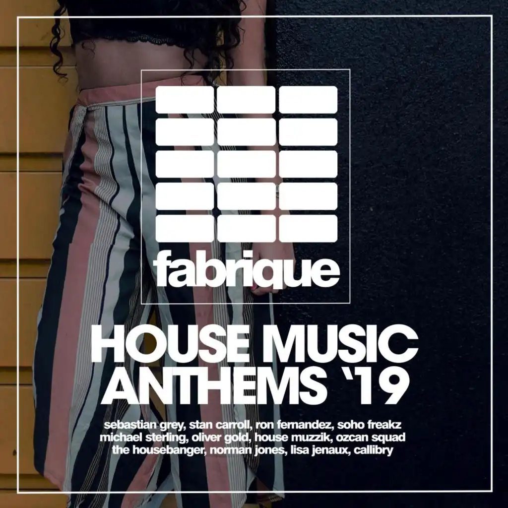 House Music Anthems '19