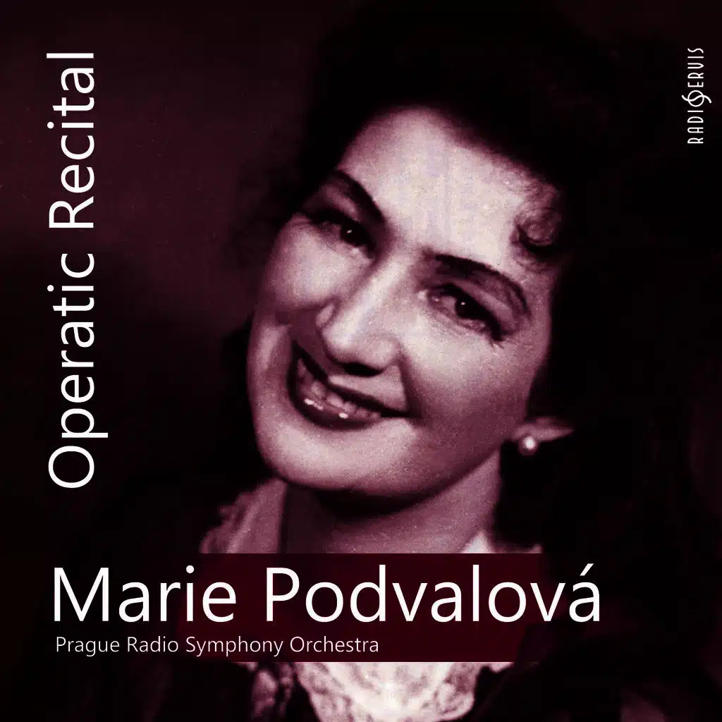 Marie Podvalová - Operatic Recital