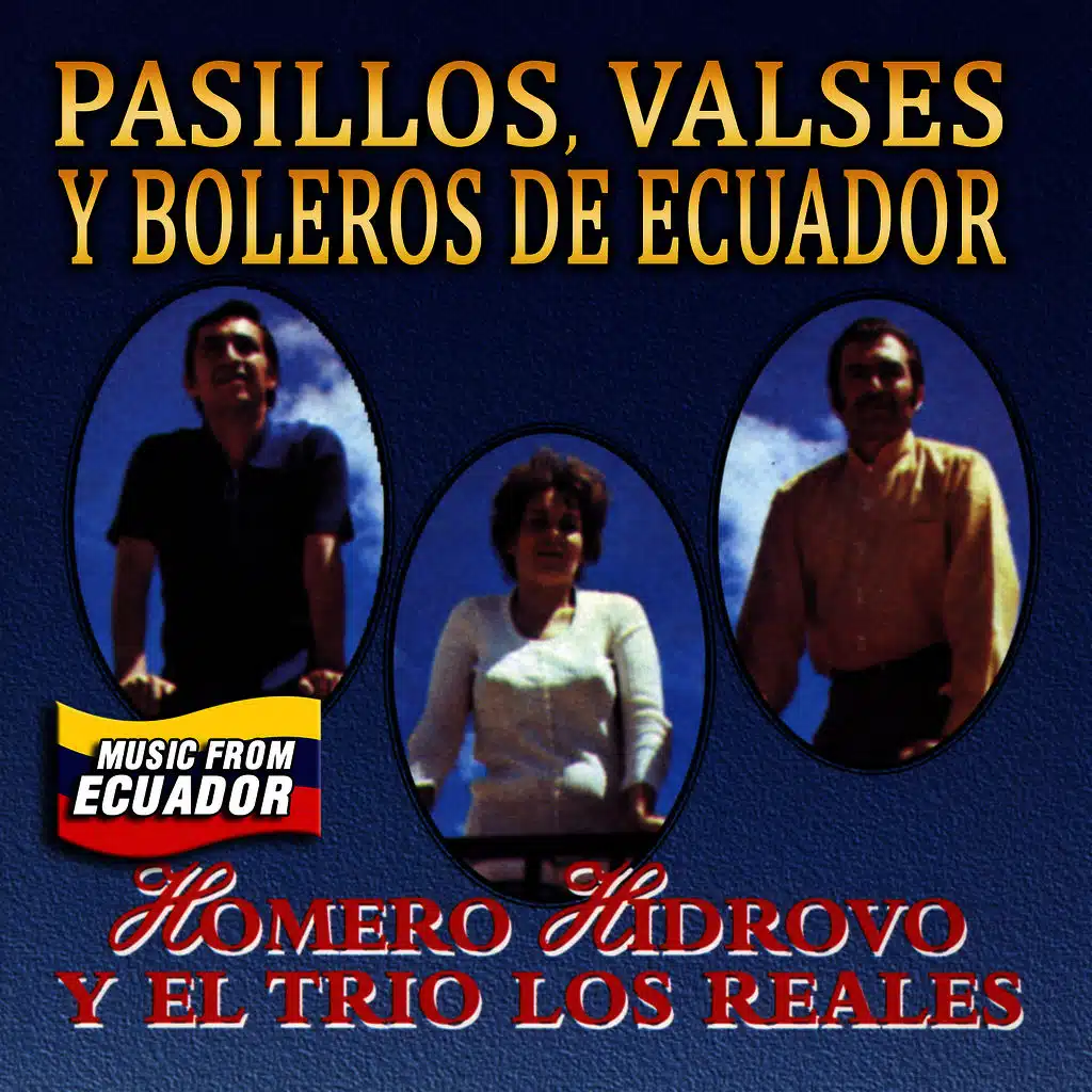 Pasillos, Valses y Boleros de Ecuador