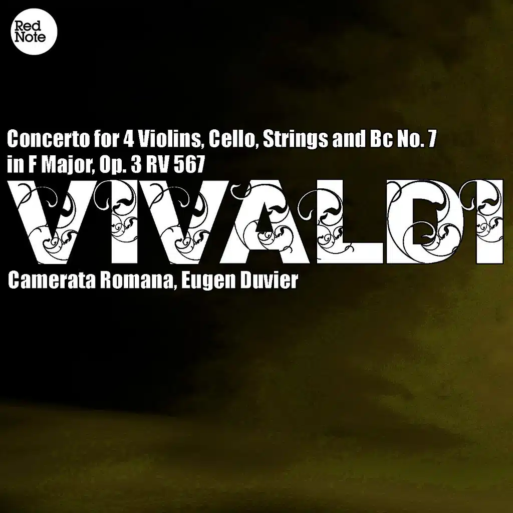 Vivaldi: Concerto for 4 Violins, Cello, Strings and Bc No. 7 in F Major, Op. 3 RV 567