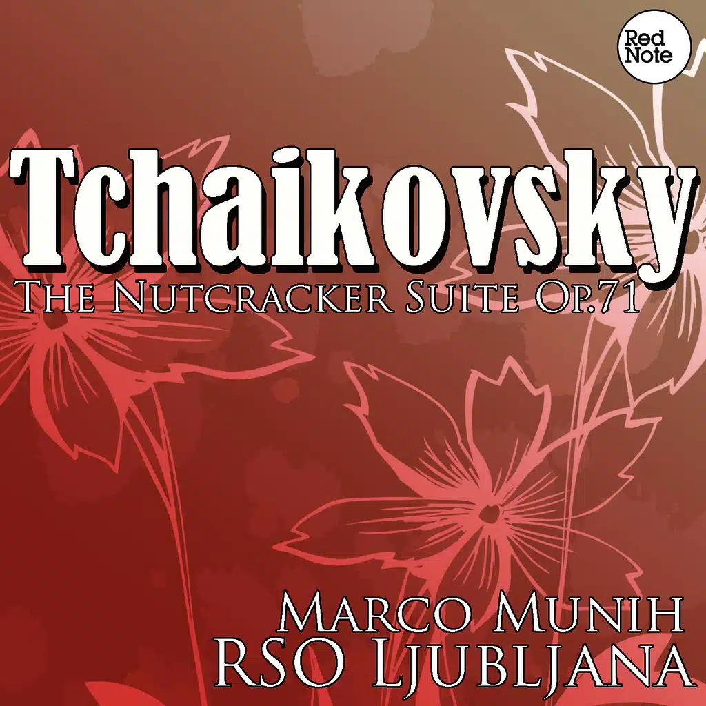 Tchaikovsky: The Nutcracker Suite Excerpts Op.71