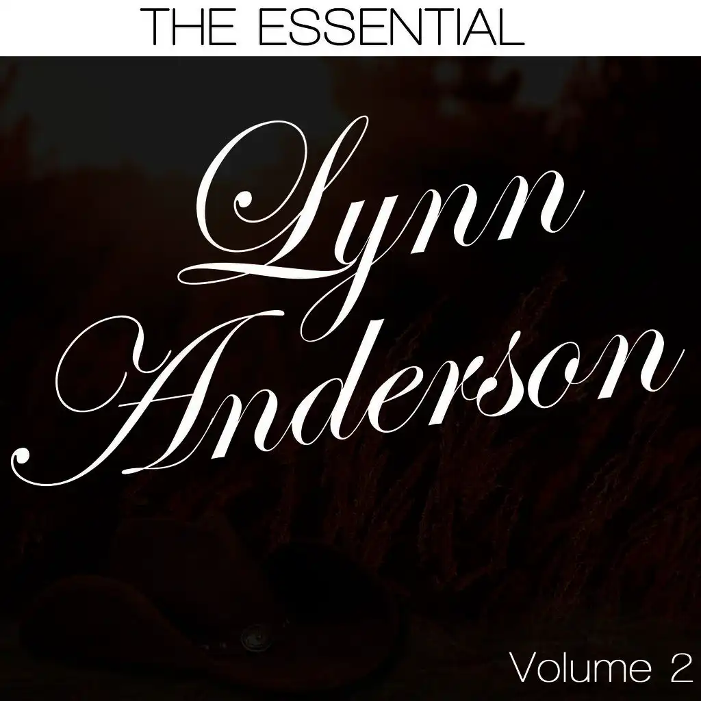 The Essential Lynn Anderson Volume 2