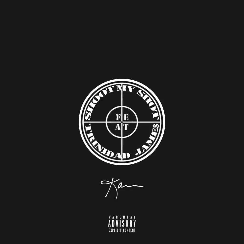 Shoot My Shot (feat. Trinidad James)