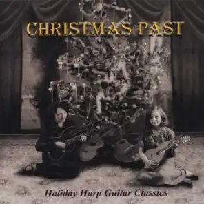 Christmas Past: Holiday Harp Guitar Classics