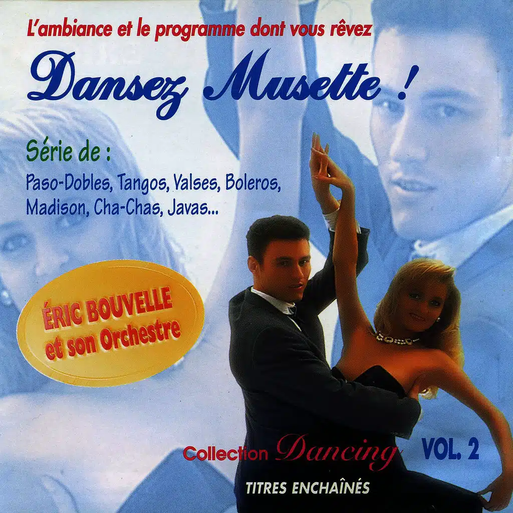 Dansez Musette ! Collection Dancing Vol. 2 (Titres Enchaînés)
