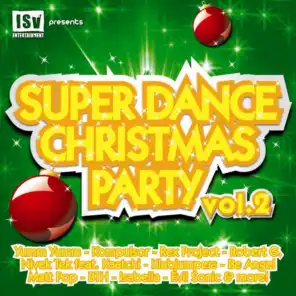 Super Dance Christmas Party, Vol. 2 - Part I