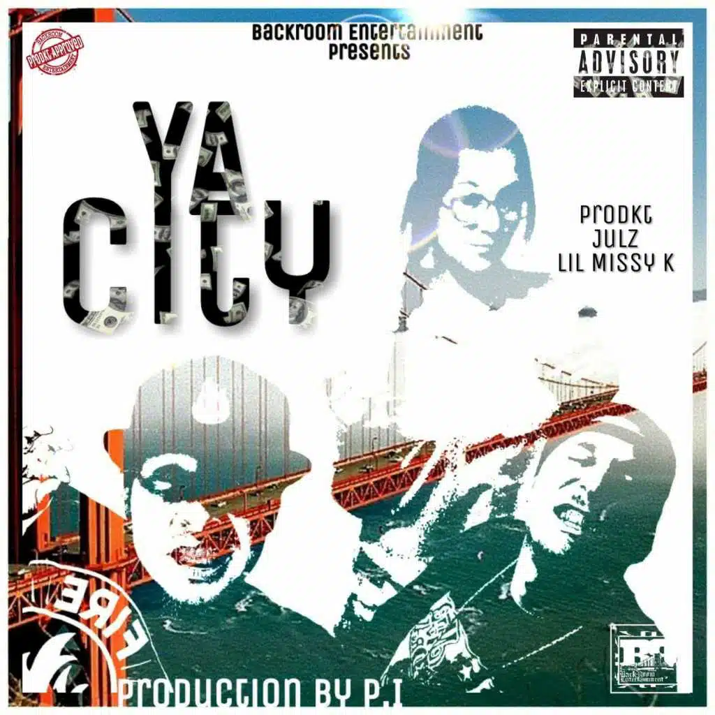 Ya City (feat. Julz & Lil Missy K)