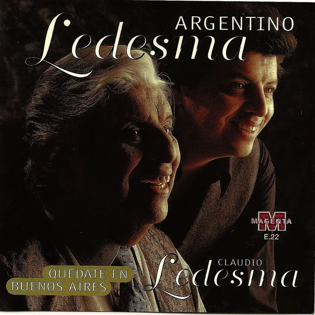 Argentino Ledesma - Quedate en Buenos Aires