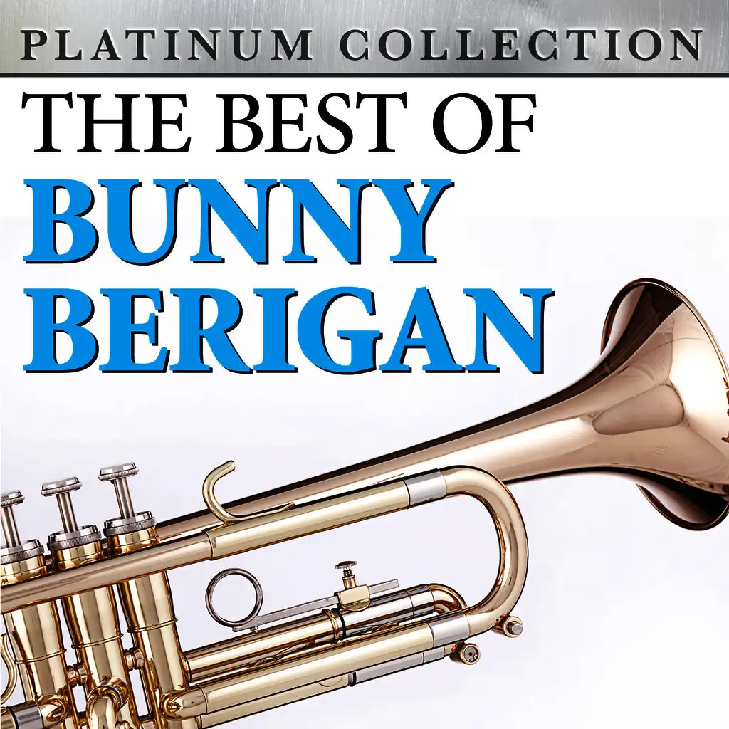 The Best of Bunny Berigan